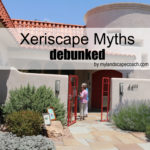 Xeriscape myths